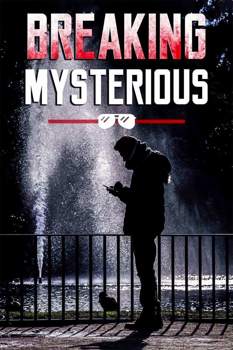 Breaking Mysterious Poster of Breaking Mysterious