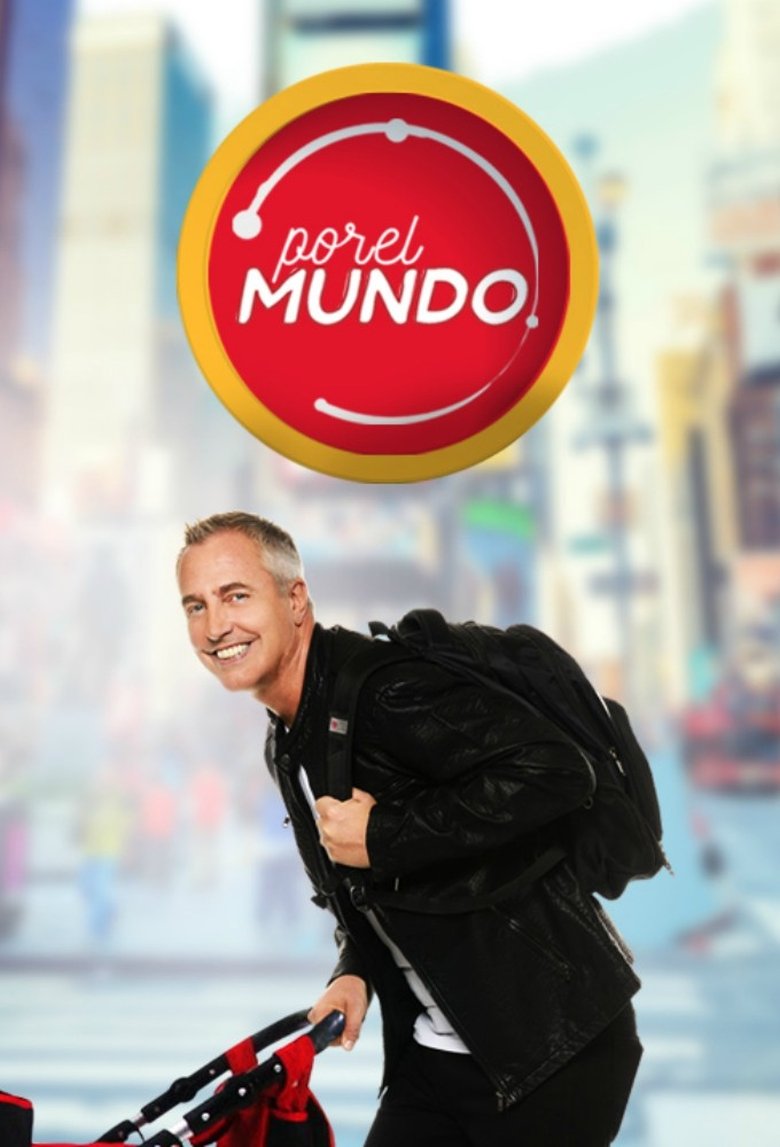 Por el Mundo Poster of Por el Mundo