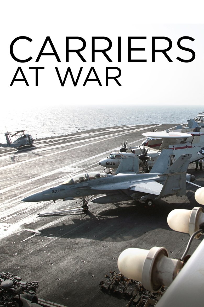 Cast and Crew in Carriers At War - USS Ford (Season 1 - Episode 4) - USS Ford Poster of Cast and Crew in Carriers At War - USS Ford (Season 1 - Episode 4) - USS Ford