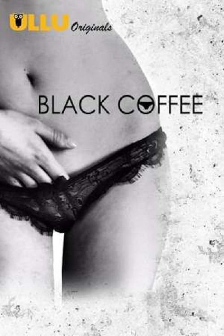 Cast and Crew in Black Coffee - Episode 1 (Season 1 - Episode 1) - Episode 1 Poster of Cast and Crew in Black Coffee - Episode 1 (Season 1 - Episode 1) - Episode 1