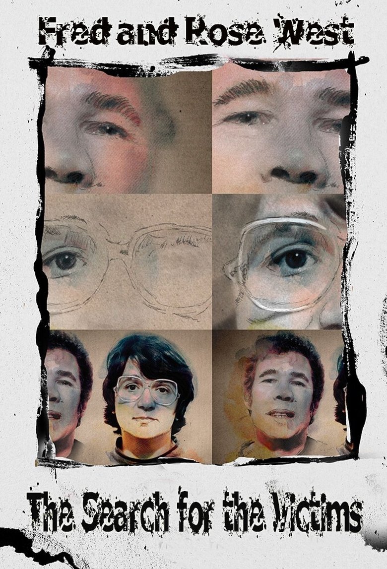 Fred And Rose West: The Search For The Victims Poster of Fred And Rose West: The Search For The Victims