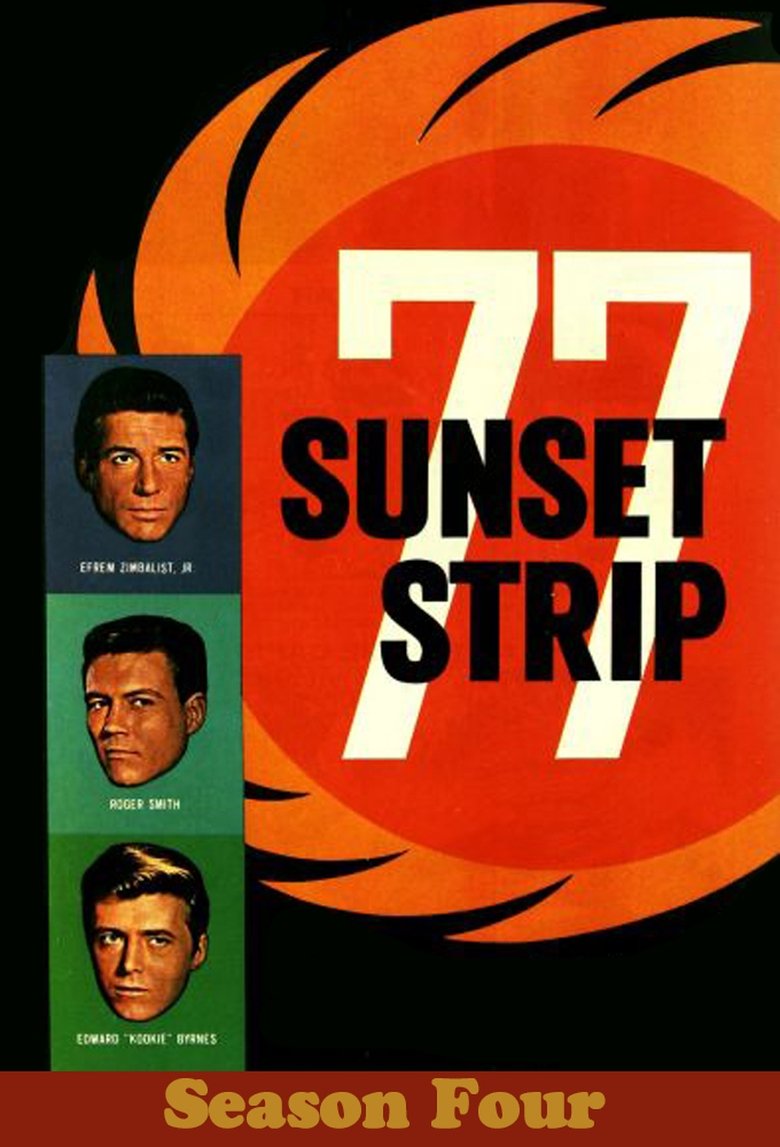 Episodes in 77 Sunset Strip - Season 4 - Season 4 Poster of Episodes in 77 Sunset Strip - Season 4 - Season 4