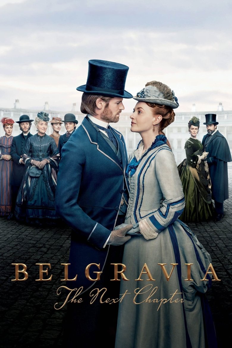 Cast and Crew in Belgravia The Next Chapter - Episode Eight (Season 1 - Episode 8) - Episode Eight Poster of Cast and Crew in Belgravia The Next Chapter - Episode Eight (Season 1 - Episode 8) - Episode Eight
