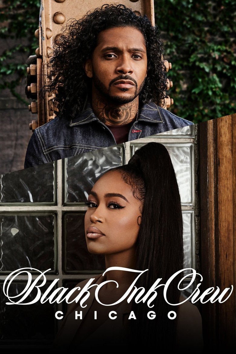 Episodes in Black Ink Crew Chicago - Season 6 - Season 6 Poster of Episodes in Black Ink Crew Chicago - Season 6 - Season 6
