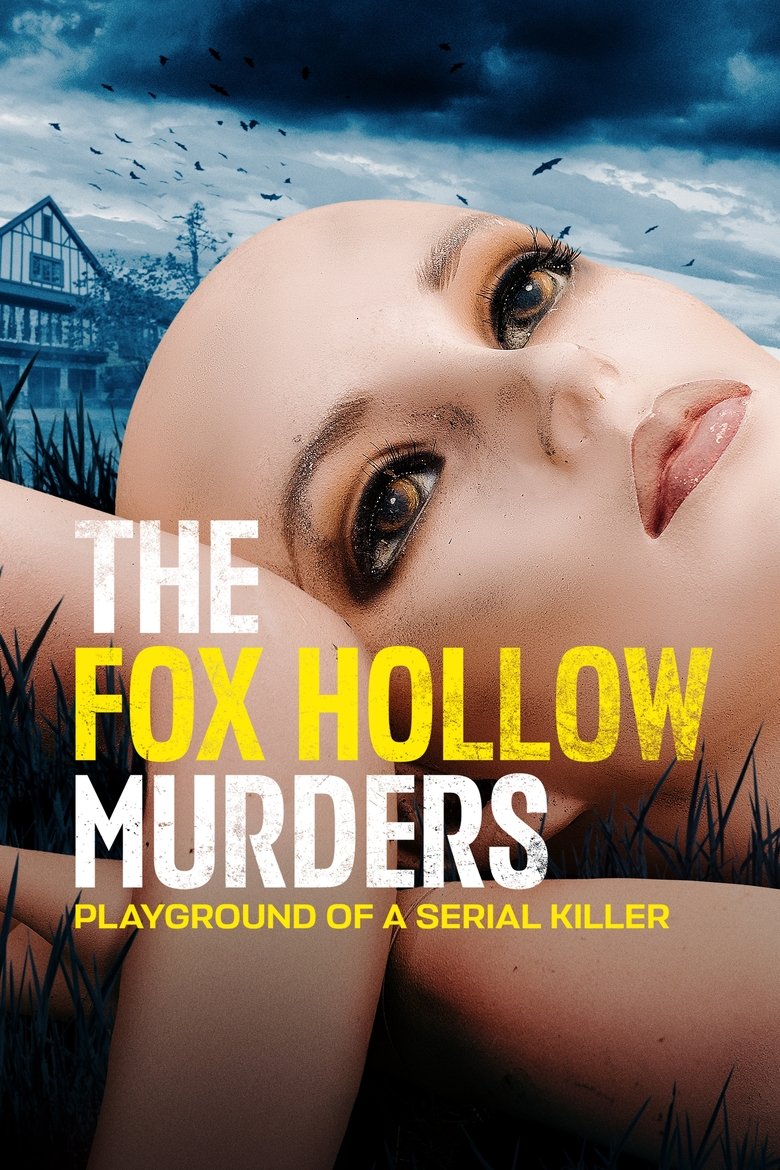 Episodes in The Fox Hollow Murders Playground Of A Serial Killer - Miniseries - Miniseries Poster of Episodes in The Fox Hollow Murders Playground Of A Serial Killer - Miniseries - Miniseries