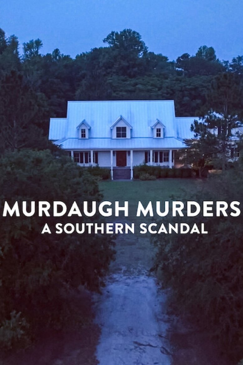 Episodes in Murdaugh Murders A Southern Scandal - Season 2 - Season 2 Poster of Episodes in Murdaugh Murders A Southern Scandal - Season 2 - Season 2