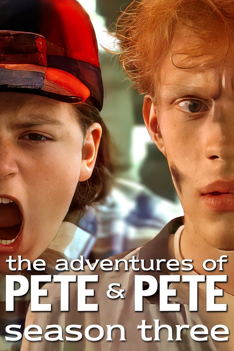 Episodes in The Adventures Of Pete & Pete - Season 3 - Season 3 Poster of Episodes in The Adventures Of Pete & Pete - Season 3 - Season 3
