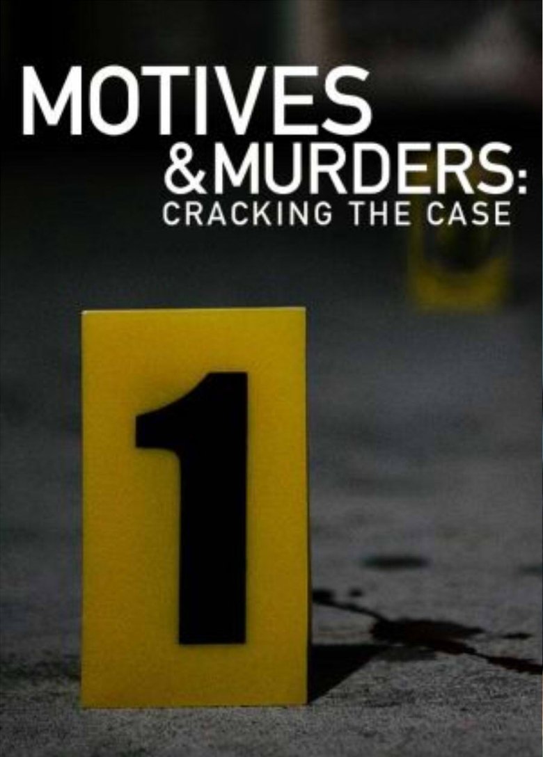 Motives & Murders: Cracking The Case Poster of Motives & Murders: Cracking The Case
