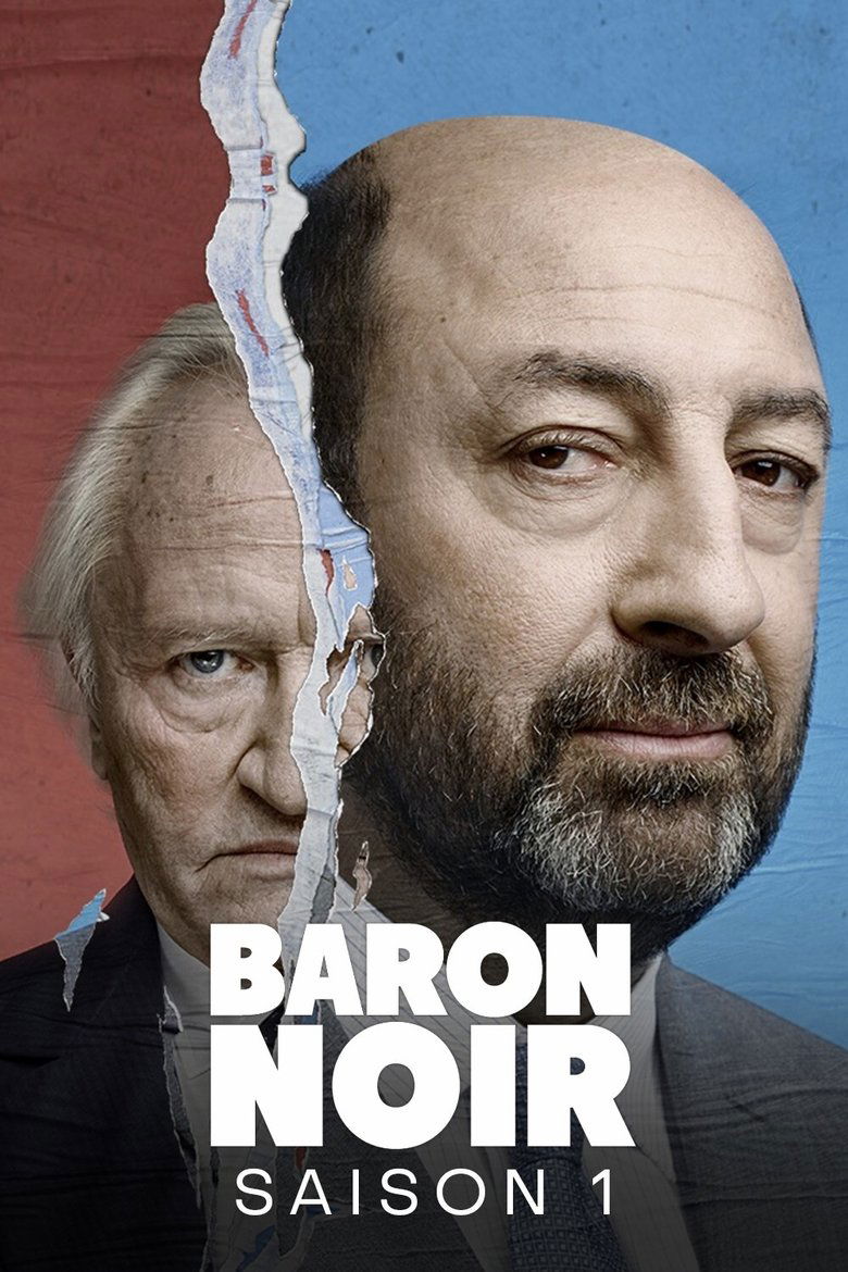 Episodes in Baron Noir - Season 1 - Season 1 Poster of Episodes in Baron Noir - Season 1 - Season 1