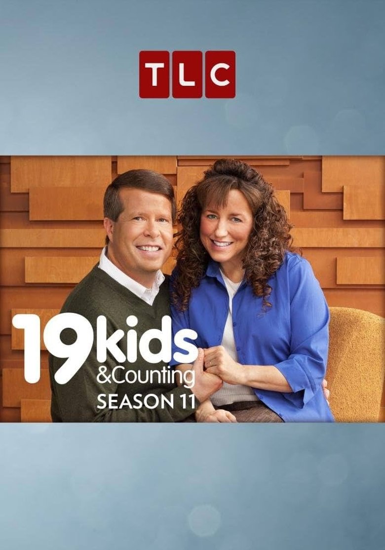 Episodes in 19 Kids And Counting - Season 12 - Season 12 Poster of Episodes in 19 Kids And Counting - Season 12 - Season 12