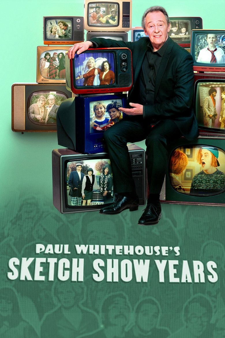 Paul Whitehouse's Sketch Show Years Poster of Paul Whitehouse's Sketch Show Years