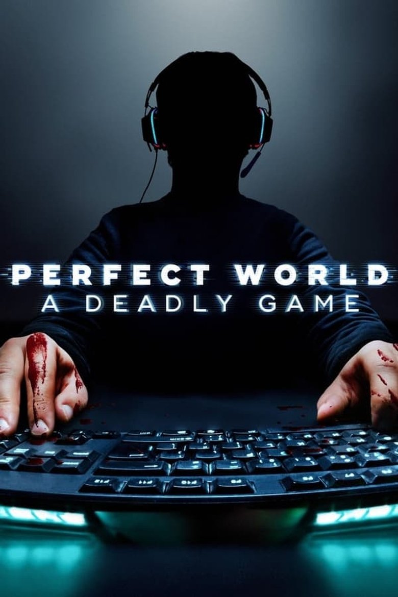 Cast and Crew in Perfect World A Deadly Game - Part 2 (Season 1 - Episode 2) - Part 2 Poster of Cast and Crew in Perfect World A Deadly Game - Part 2 (Season 1 - Episode 2) - Part 2