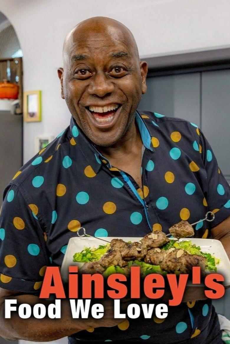 Ainsley's Food We Love Poster of Ainsley's Food We Love