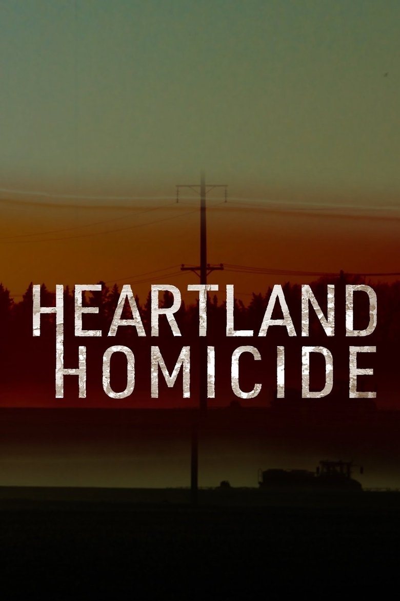 Episodes in Heartland Homicide - Season 1 - Season 1 Poster of Episodes in Heartland Homicide - Season 1 - Season 1