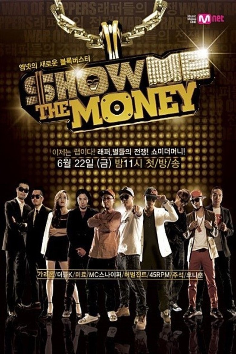 Episodes in Show Me The Money - Season 1 - Season 1 Poster of Episodes in Show Me The Money - Season 1 - Season 1
