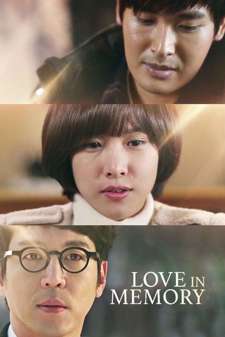 Episodes in Love In Memory - Love In Memory - Love In Memory Poster of Episodes in Love In Memory - Love In Memory - Love In Memory