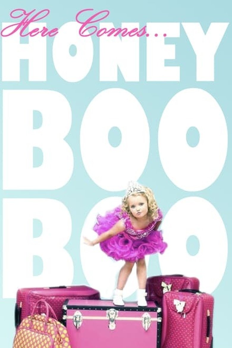 Episodes in Here Comes Honey Boo Boo - Season 4 - Season 4 Poster of Episodes in Here Comes Honey Boo Boo - Season 4 - Season 4