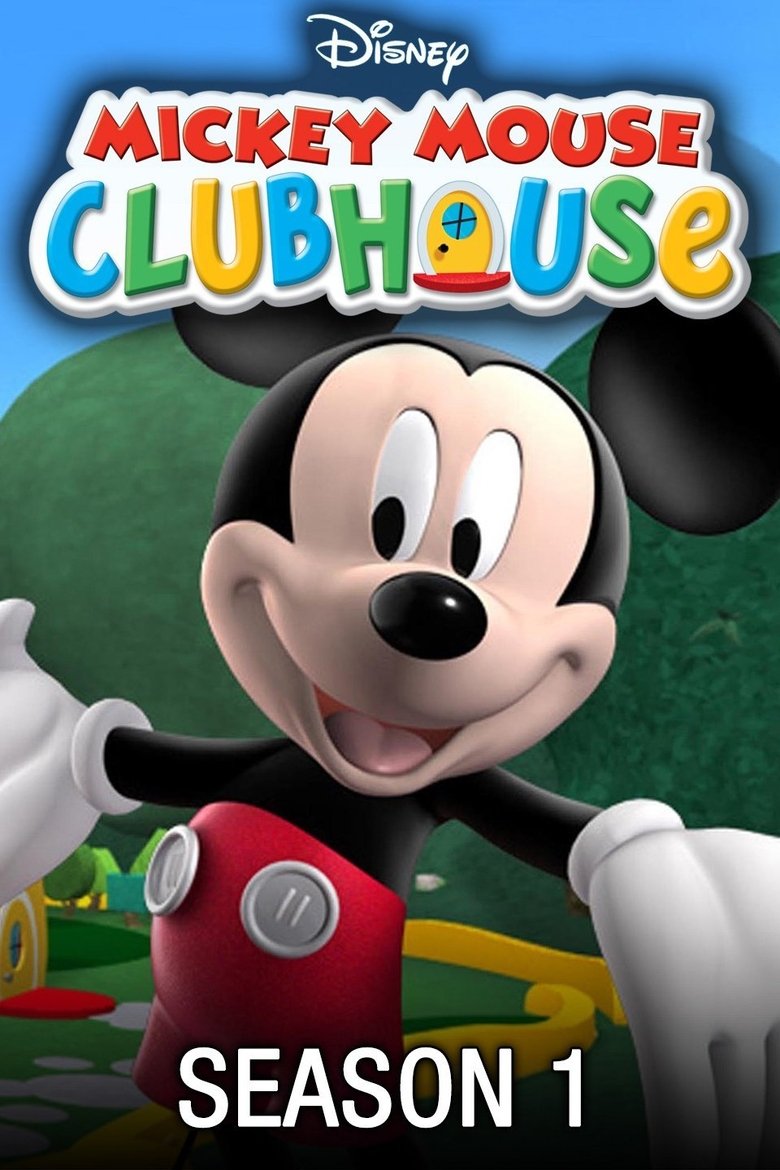 Episodes in Mickey Mouse Clubhouse - Season 1 - Season 1 Poster of Episodes in Mickey Mouse Clubhouse - Season 1 - Season 1