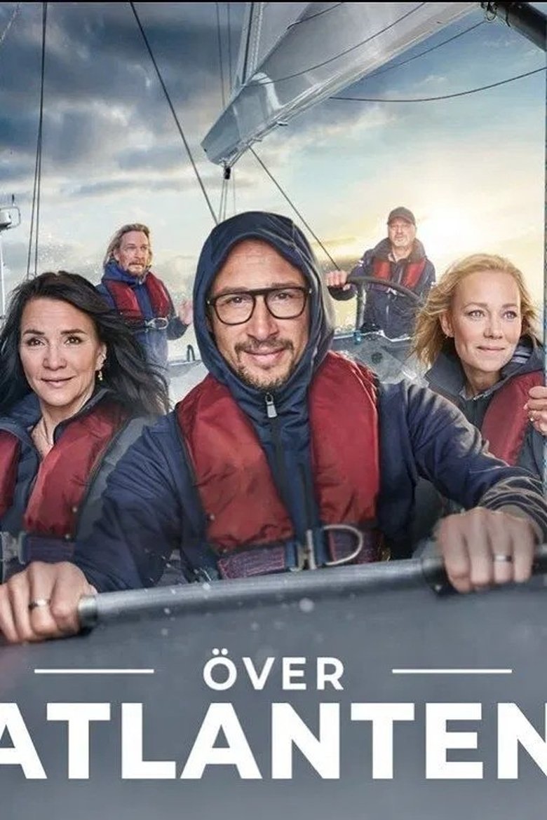 Cast and Crew in Över Atlanten - Strong emotions and land in sight (Season 2 - Episode 9) - Strong emotions and land in sight Poster of Cast and Crew in Över Atlanten - Strong emotions and land in sight (Season 2 - Episode 9) - Strong emotions and land in sight