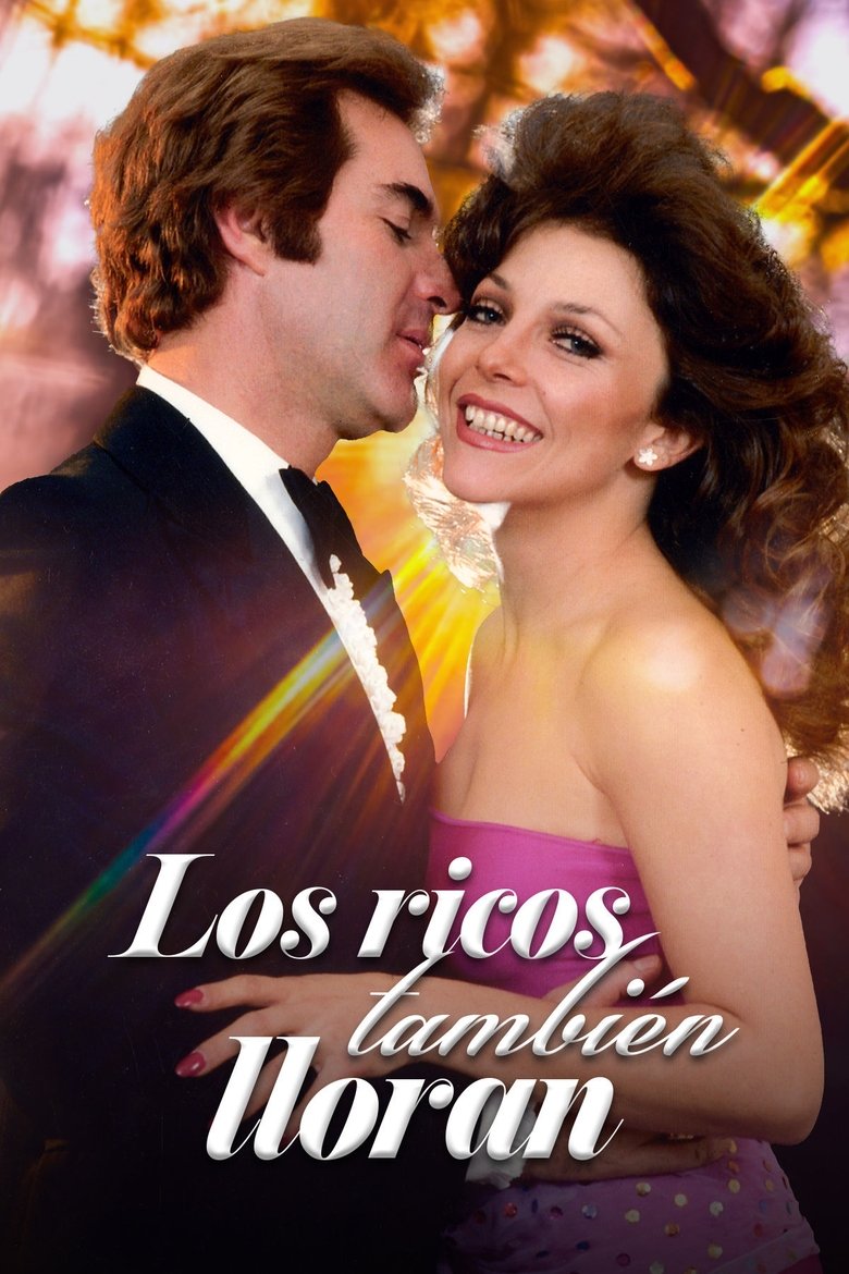 Los ricos también lloran Poster of Los ricos también lloran