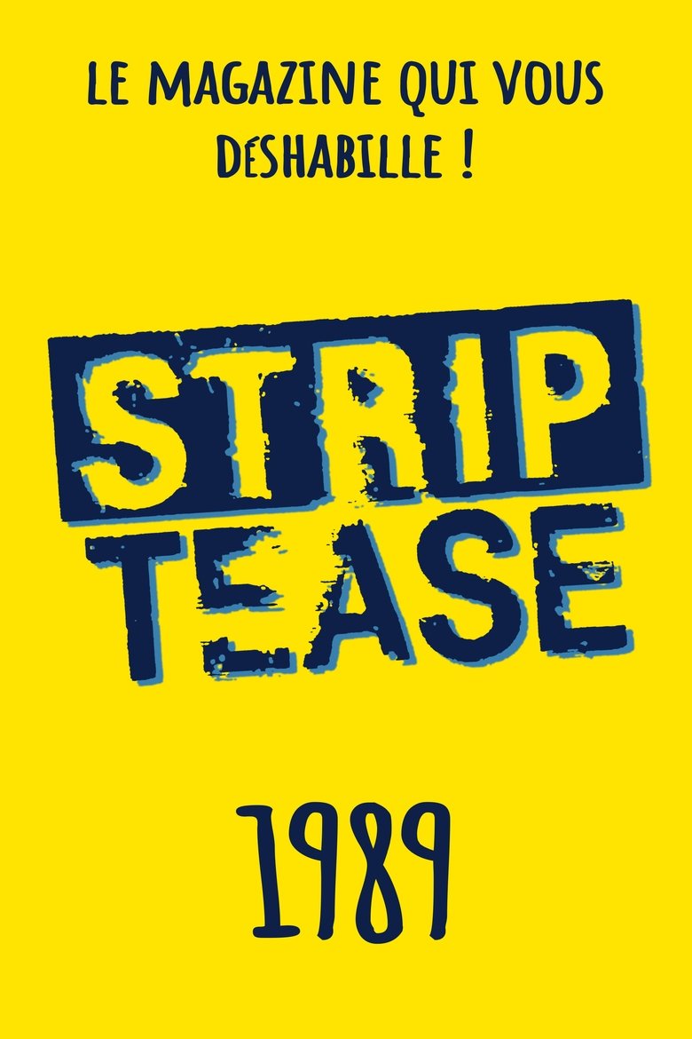 Episodes in Strip Tease - Season 5 - Season 5 Poster of Episodes in Strip Tease - Season 5 - Season 5