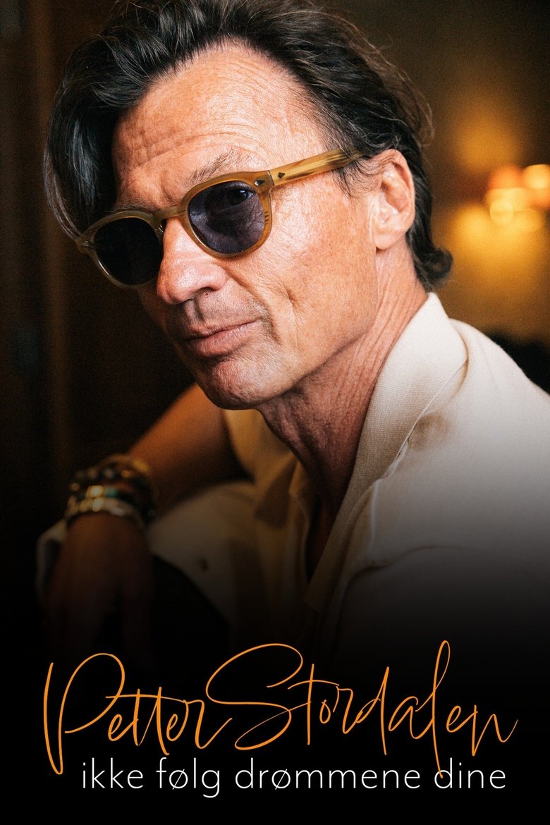 Petter Stordalen – Ikke følg drømmene dine Poster of Petter Stordalen – Ikke følg drømmene dine