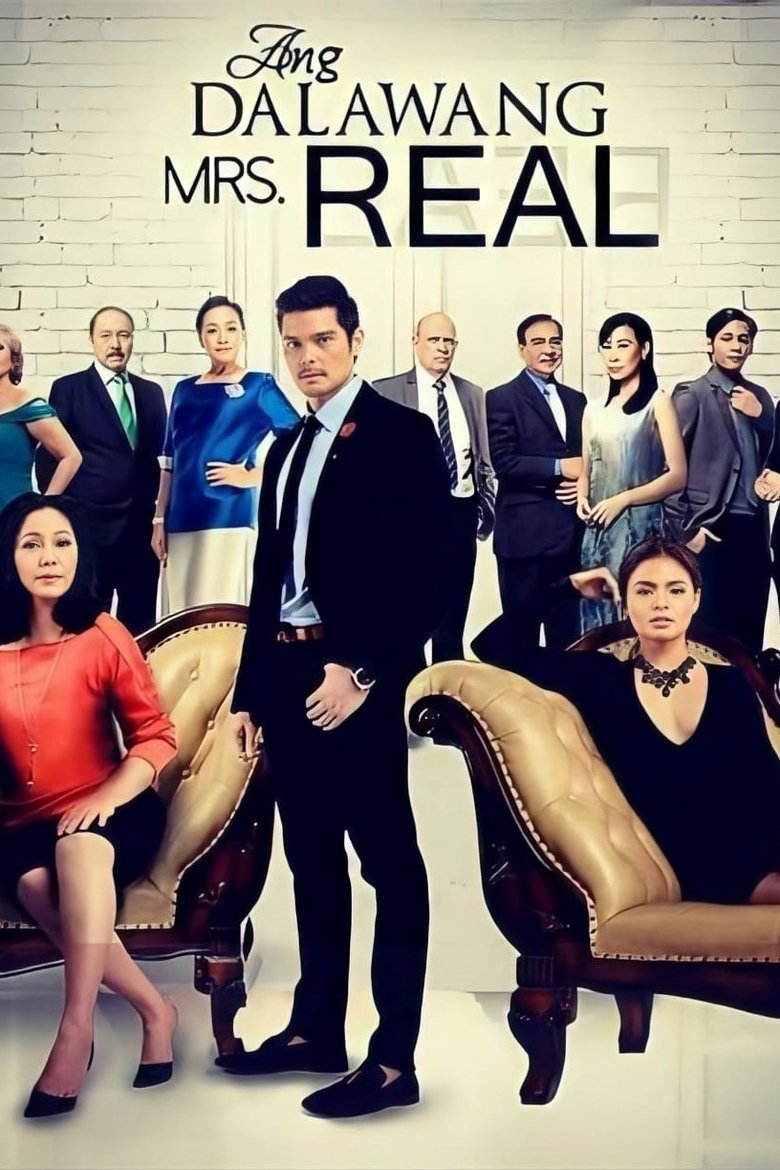 Episodes in Ang Dalawang Mrs. Real - Season 1 - Season 1 Poster of Episodes in Ang Dalawang Mrs. Real - Season 1 - Season 1