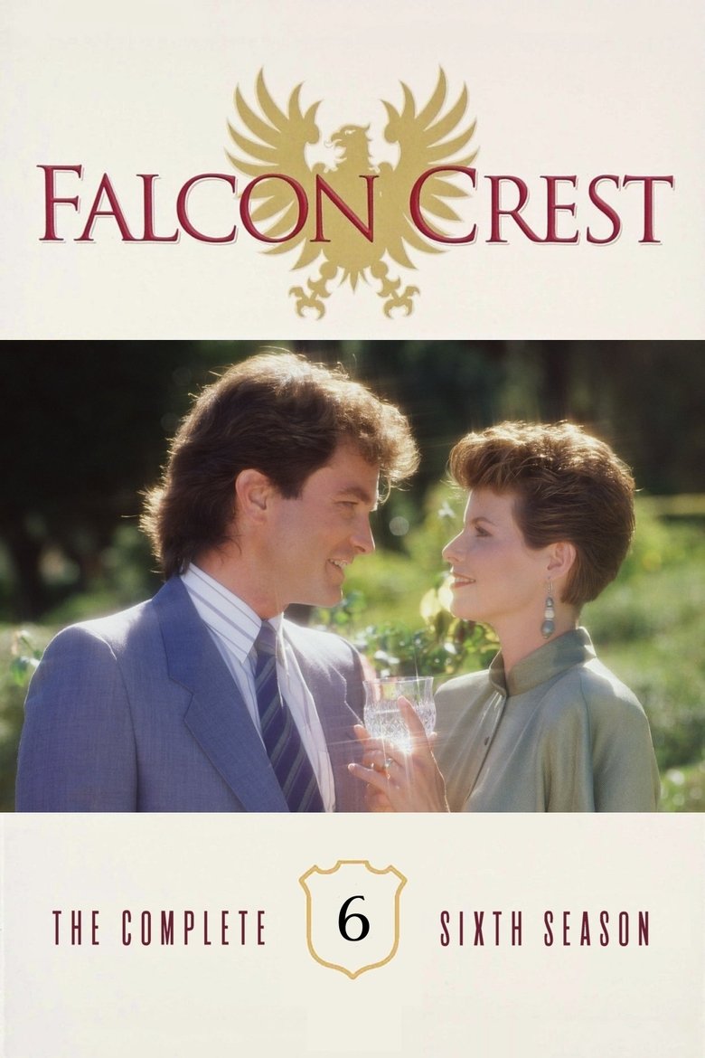 Episodes in Falcon Crest - Season 6 - Season 6 Poster of Episodes in Falcon Crest - Season 6 - Season 6