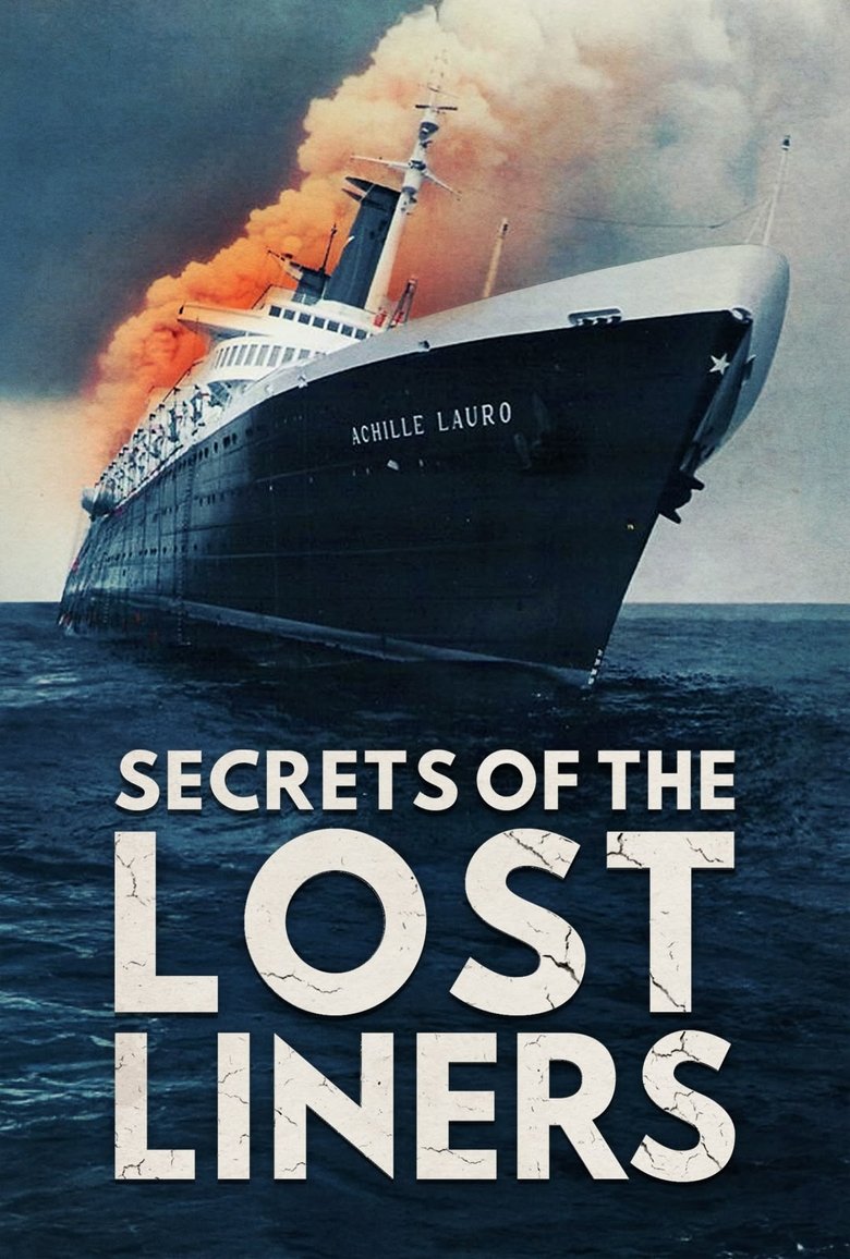 Episodes in Secrets Of The Lost Liners - Season 2 - Season 2 Poster of Episodes in Secrets Of The Lost Liners - Season 2 - Season 2