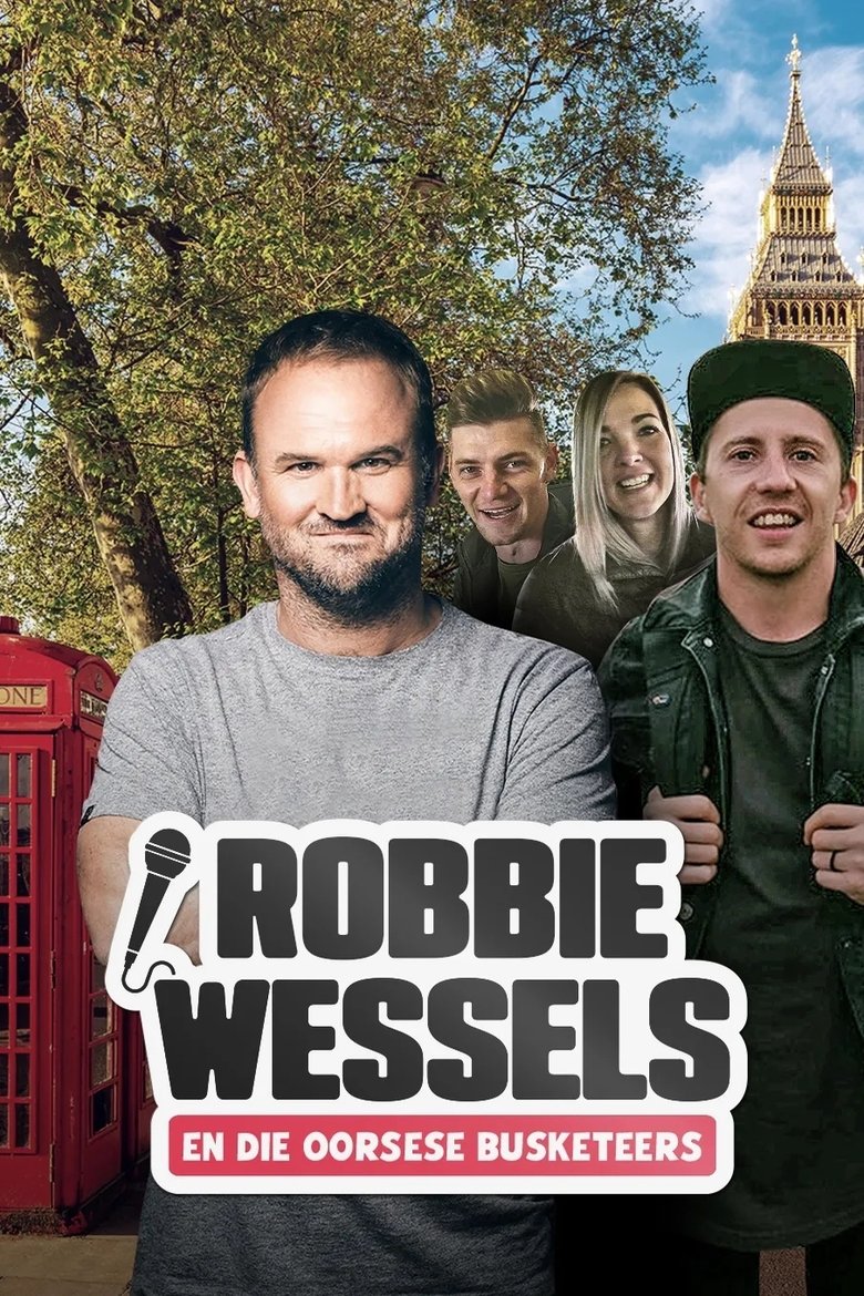 Robbie Wessels en die Oorsese Busketeers Poster of Robbie Wessels en die Oorsese Busketeers