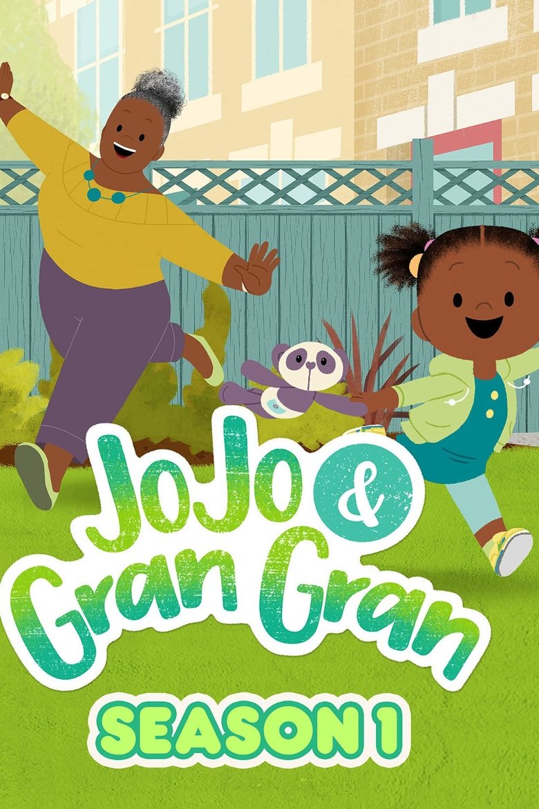 Episodes in JoJo & Gran Gran - Season 1 - Season 1 Poster of Episodes in JoJo & Gran Gran - Season 1 - Season 1