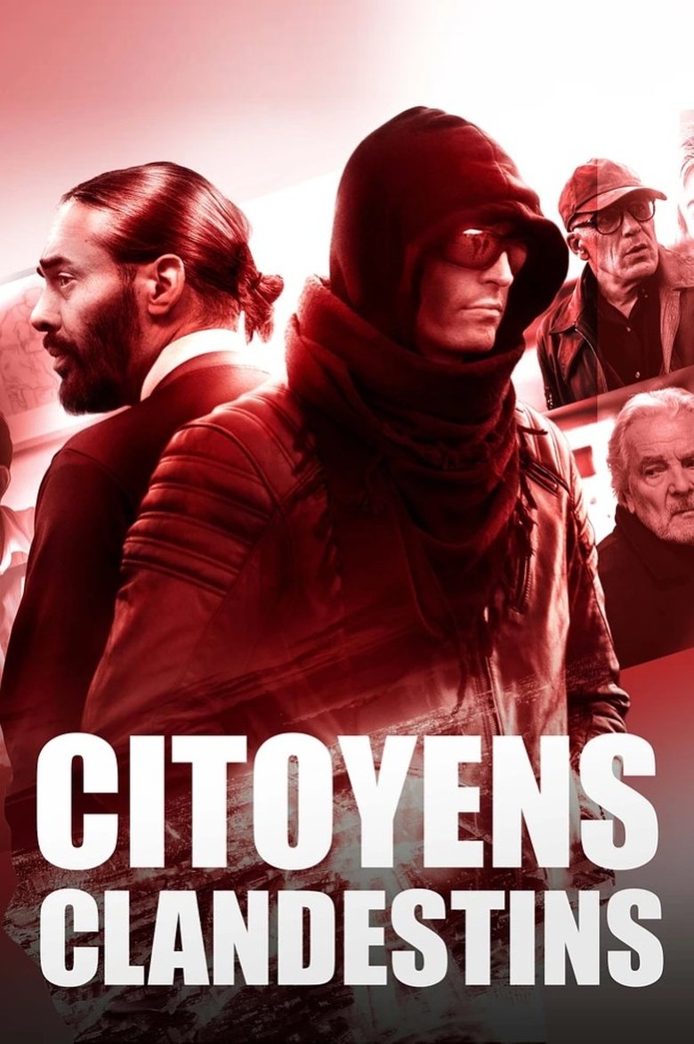 Episodes in Citoyens Clandestins - Season 1 - Season 1 Poster of Episodes in Citoyens Clandestins - Season 1 - Season 1
