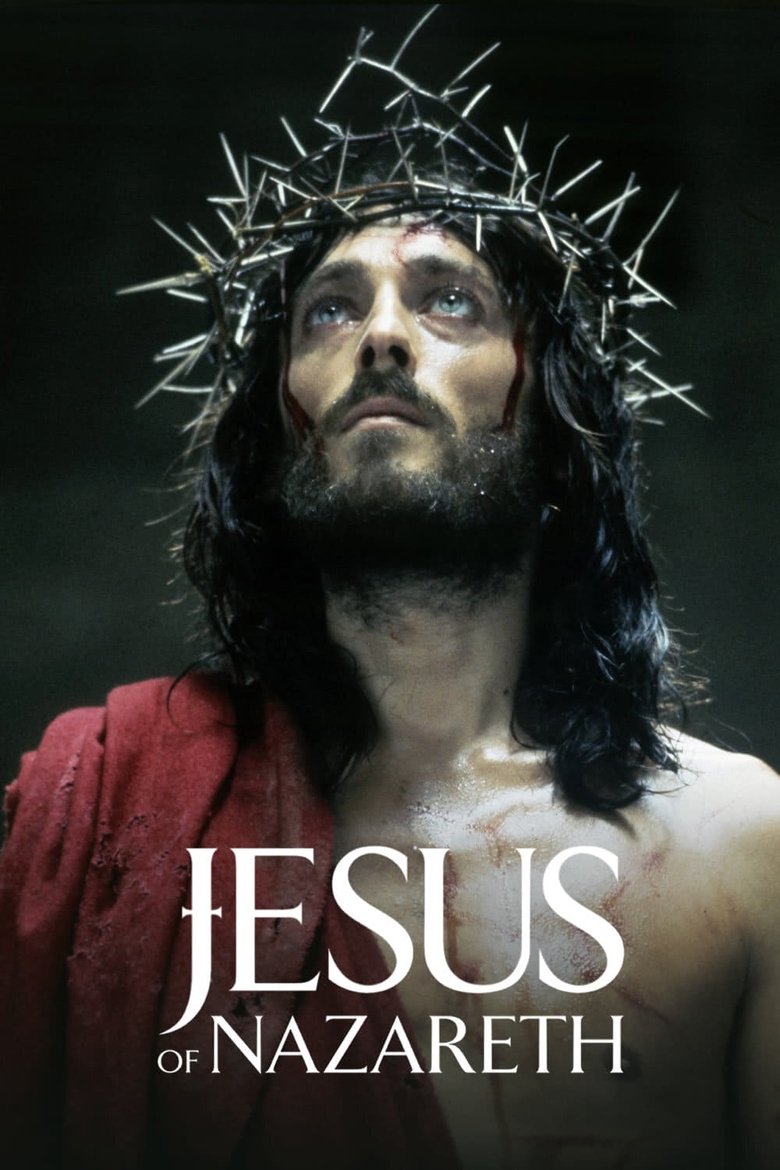 Episodes in Jesus Of Nazareth - Miniseries - Miniseries Poster of Episodes in Jesus Of Nazareth - Miniseries - Miniseries
