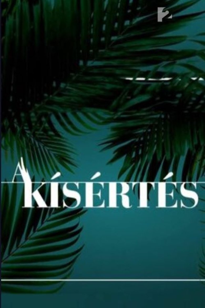 Episodes in A Kísértés - Season 2 - Season 2 Poster of Episodes in A Kísértés - Season 2 - Season 2