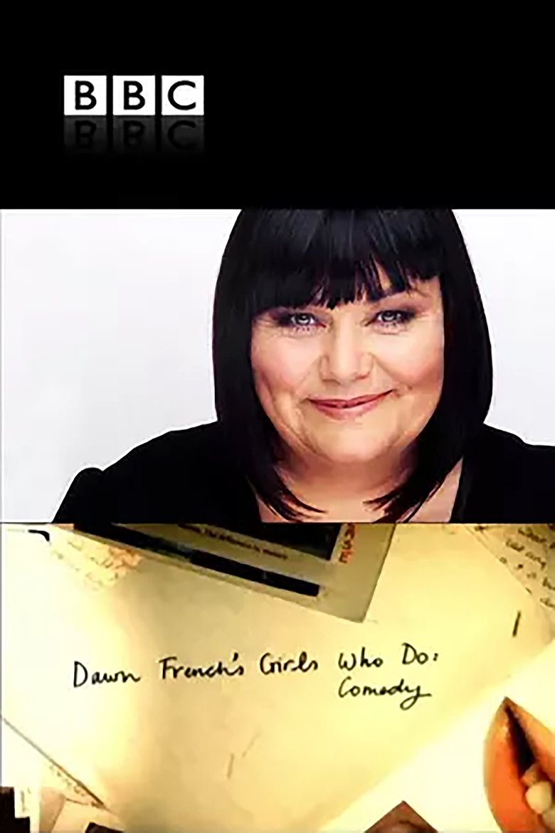 Dawn French's Girls Who Do Comedy Poster of Dawn French's Girls Who Do Comedy