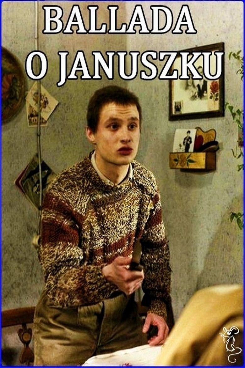 Ballada o Januszku Poster of Ballada o Januszku
