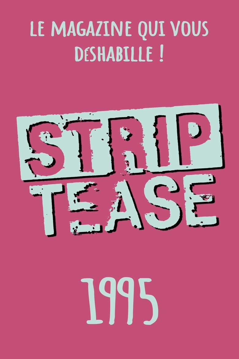 Episodes in Strip Tease - Season 11 - Season 11 Poster of Episodes in Strip Tease - Season 11 - Season 11