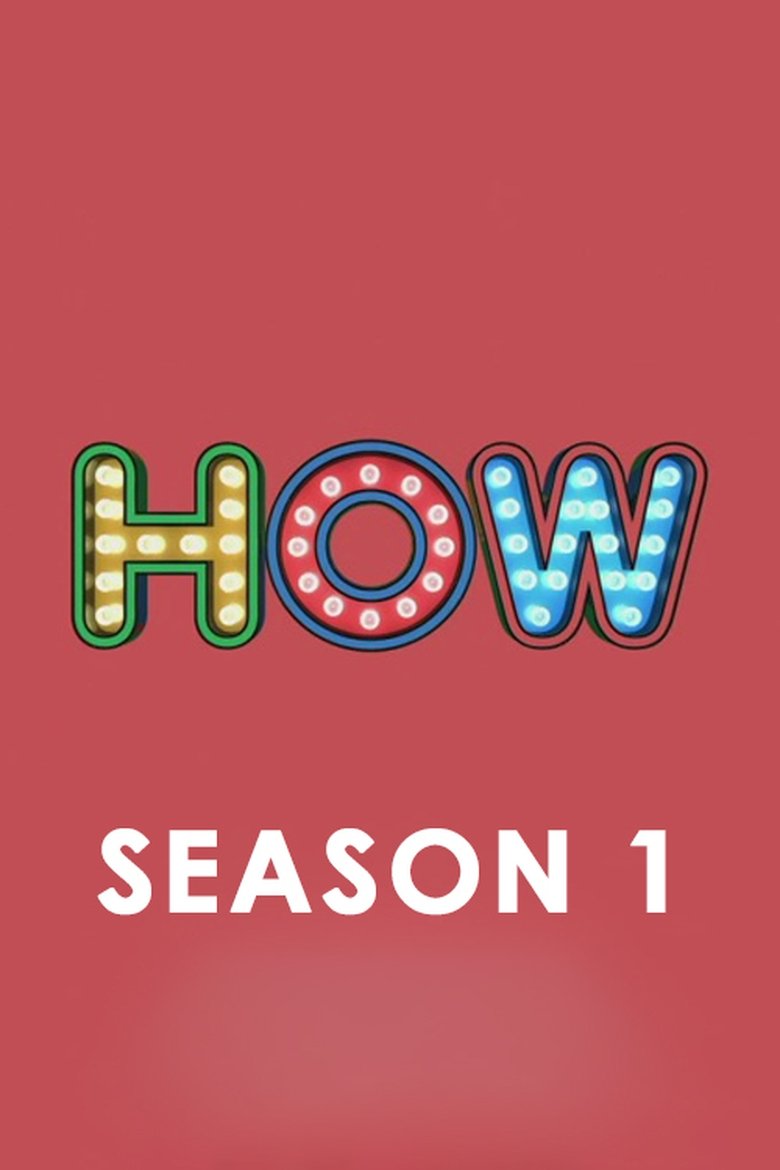 Episodes in HOW - Season 1 - Season 1 Poster of Episodes in HOW - Season 1 - Season 1