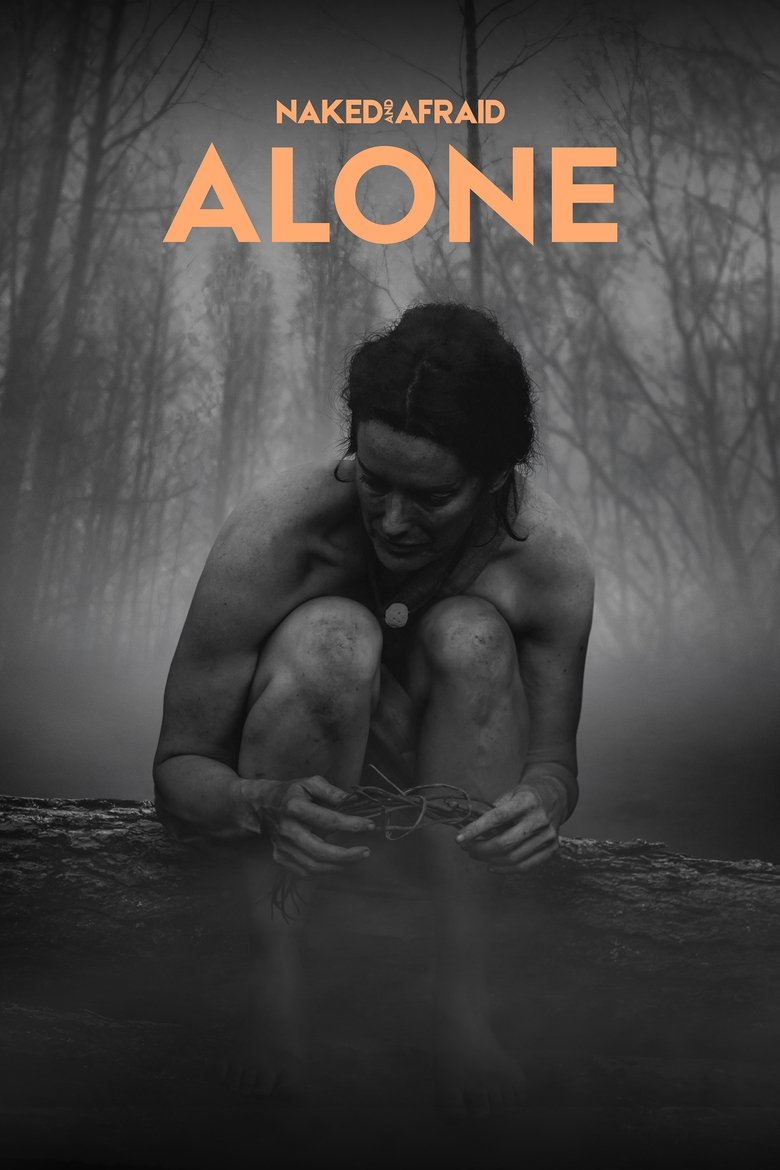 Episodes in Naked And Afraid Alone - Season 1 - Season 1 Poster of Episodes in Naked And Afraid Alone - Season 1 - Season 1