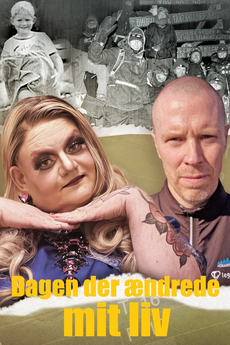 Dagen der ændrede mit liv Poster of Dagen der ændrede mit liv