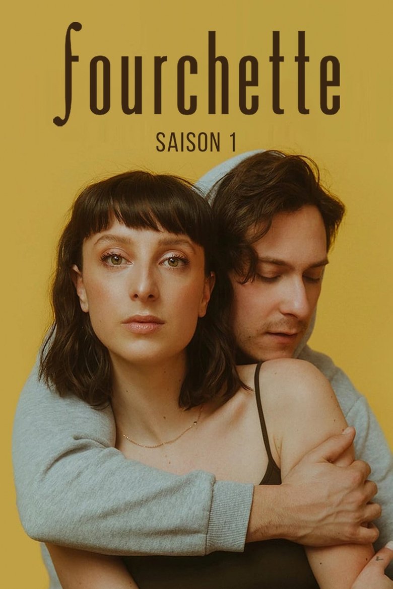 Episodes in Fourchette - Season 1 - Season 1 Poster of Episodes in Fourchette - Season 1 - Season 1
