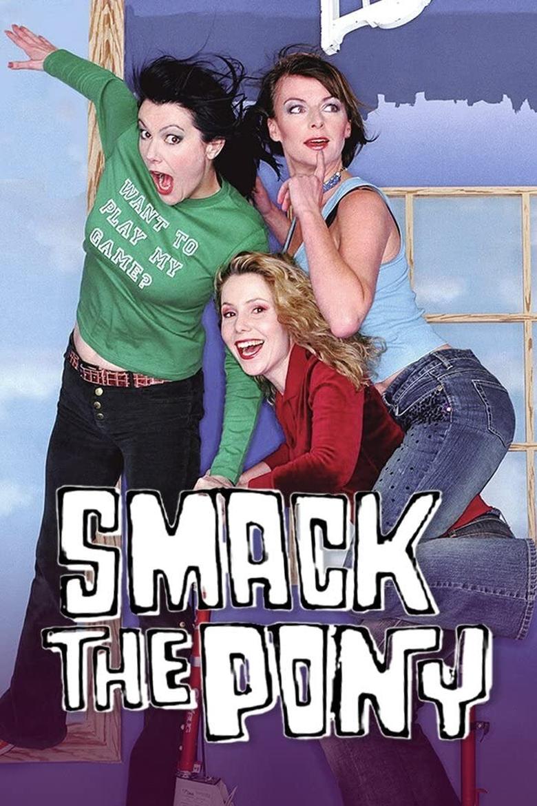 Smack the Pony Poster of Smack the Pony