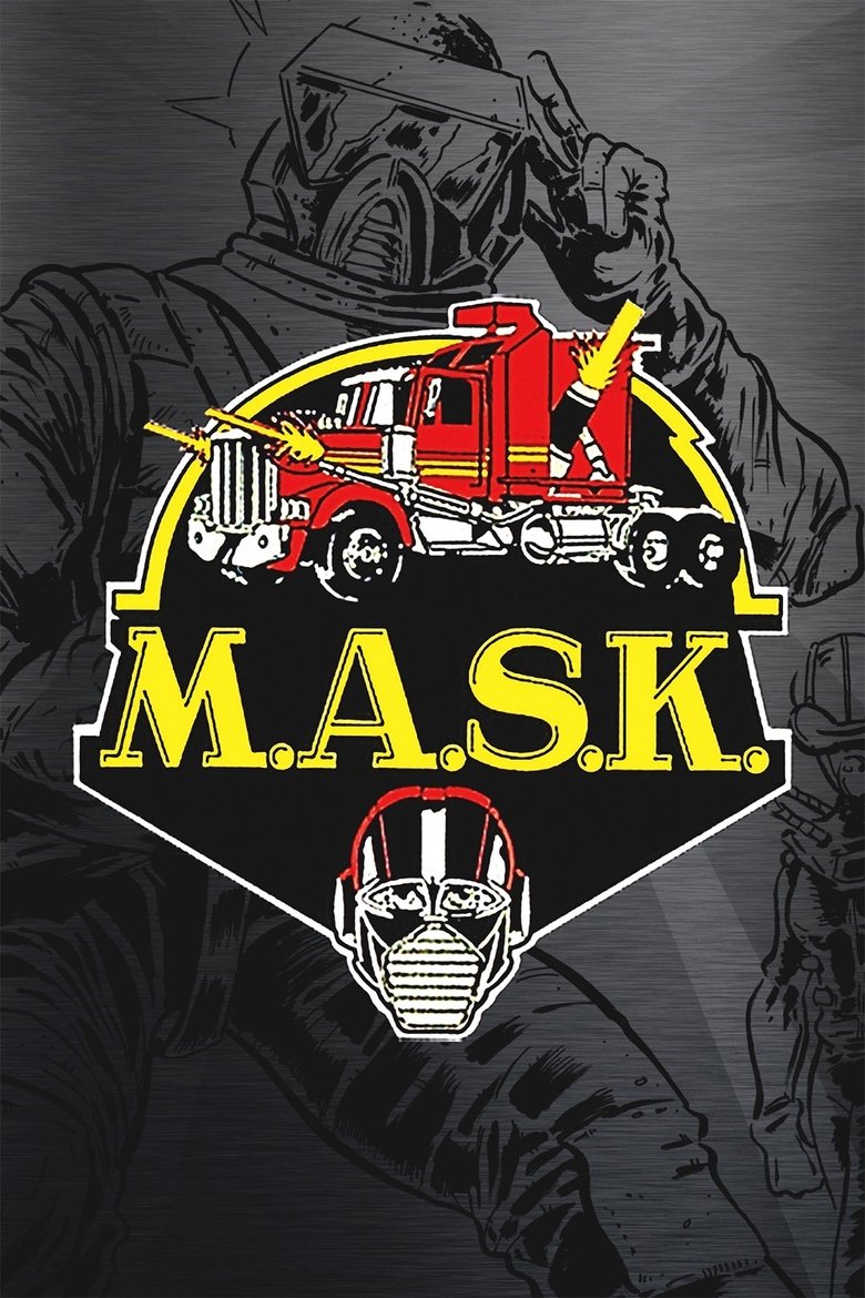 M.A.S.K. Poster of M.A.S.K.