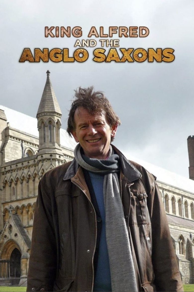 King Alfred and the Anglo Saxons Poster of King Alfred and the Anglo Saxons