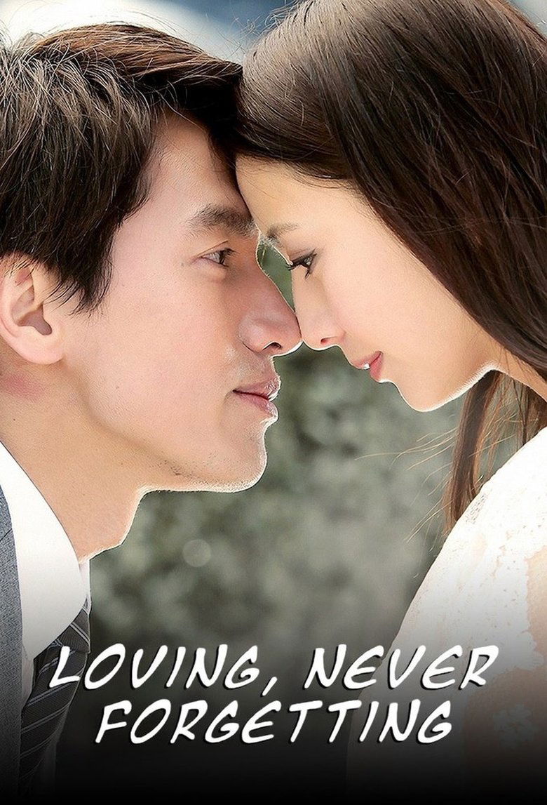 Loving, Never Forgetting Poster of Loving, Never Forgetting