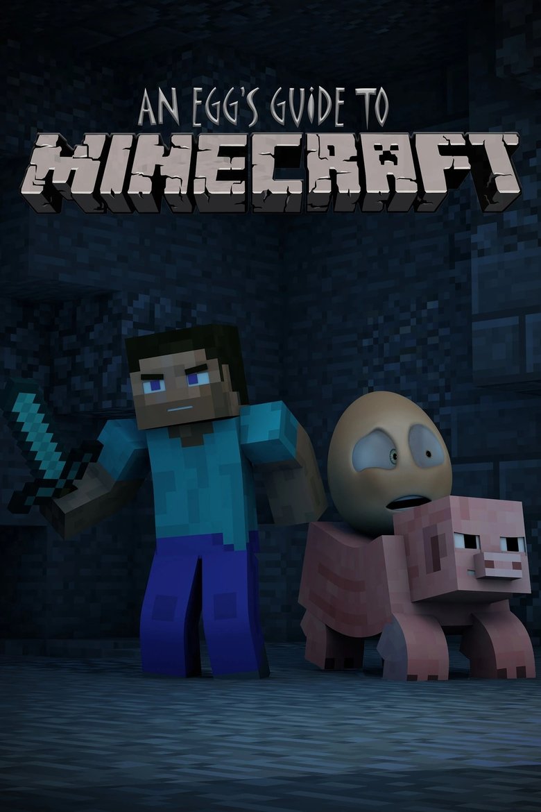 An Egg's Guide to Minecraft Poster of An Egg's Guide to Minecraft