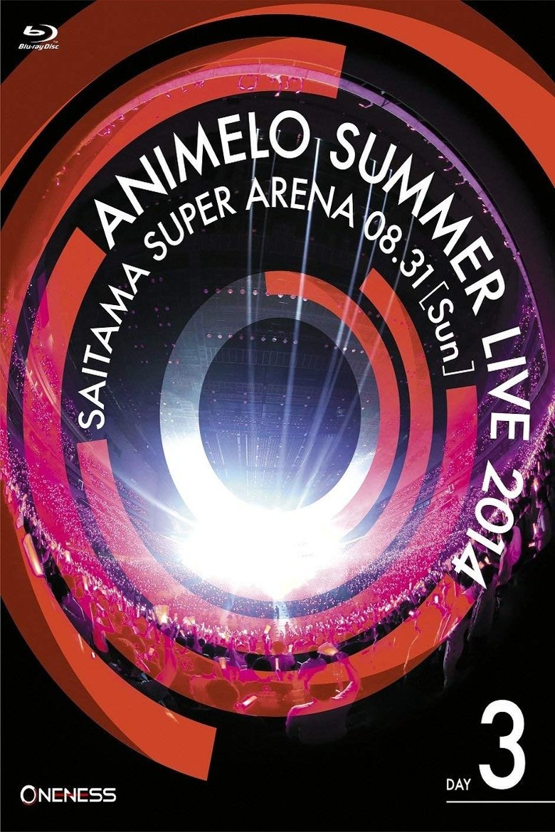 Animelo Summer Live 2014 -ONENESS- 8.31 Poster of Animelo Summer Live 2014 -ONENESS- 8.31