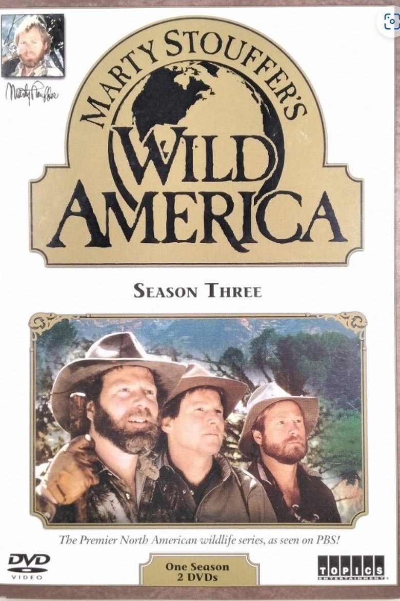 Episodes in Marty Stouffer's Wild America - Season 3 - Season 3 Poster of Episodes in Marty Stouffer's Wild America - Season 3 - Season 3