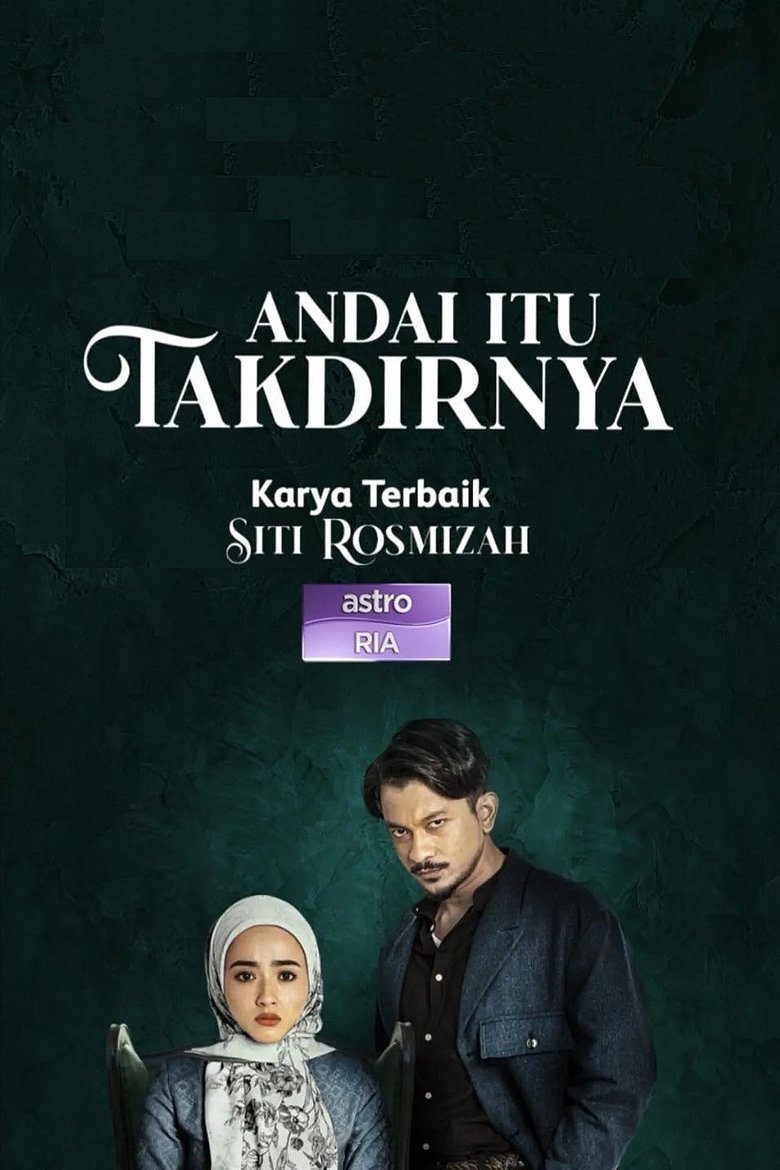 Andai Itu Takdirnya Poster of Andai Itu Takdirnya
