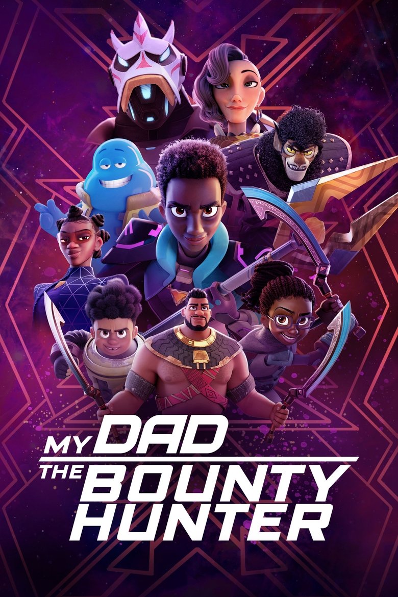 Episodes in My Dad The Bounty Hunter - Season 2 - Season 2 Poster of Episodes in My Dad The Bounty Hunter - Season 2 - Season 2